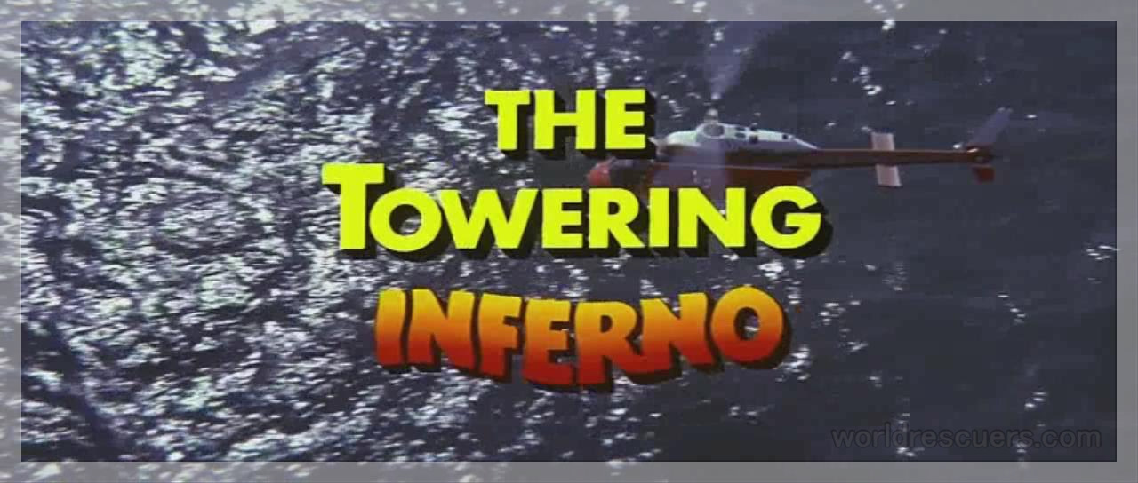 The Towering inferno