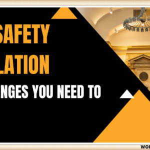 Fire Safety Regulations